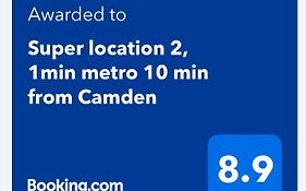 Super location 2, 1min metro 10 min from Camden